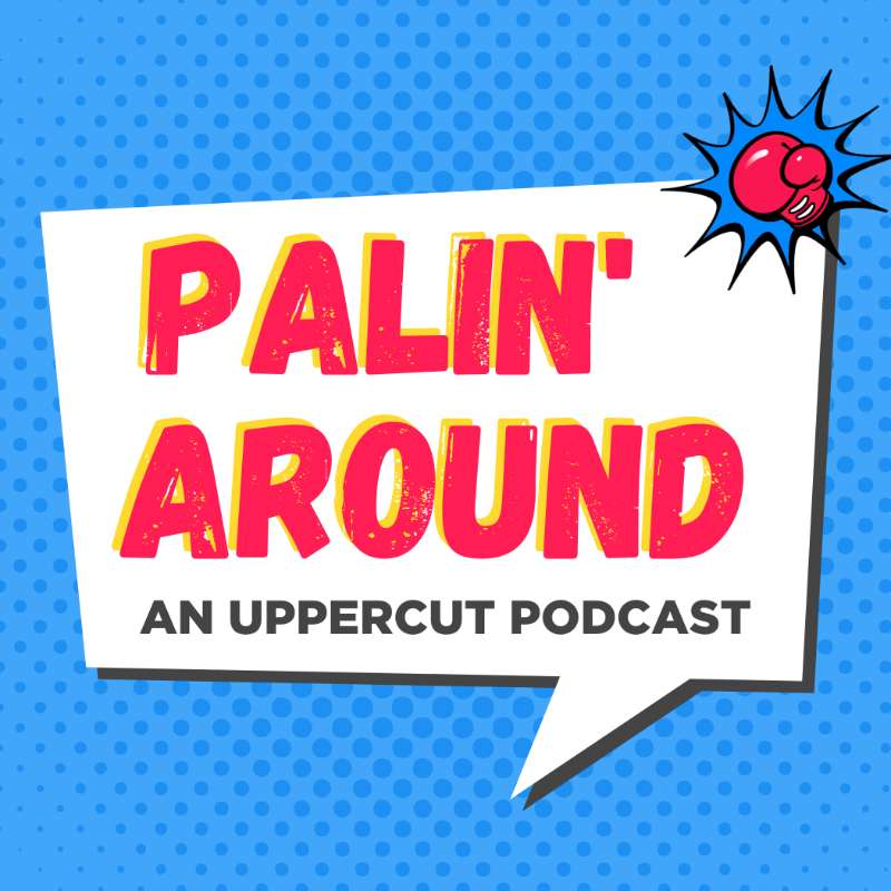 Palin' Around podcast art